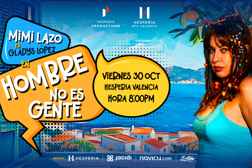 Mimi Lazo Presenta En Valencia ¡Hombre No Es Gent